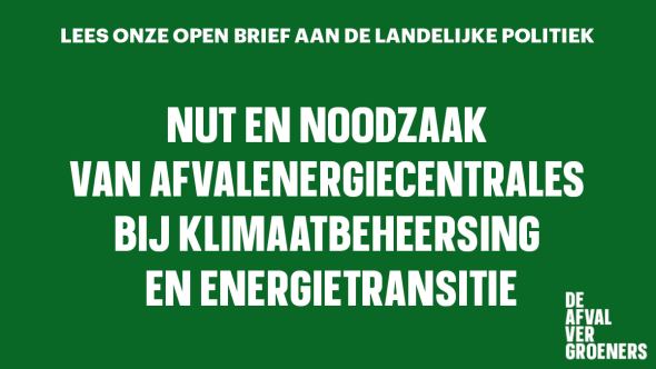 Nut en noodzaak van afvalenergiecentrales  bij klimaatbeheersing en energietransitie