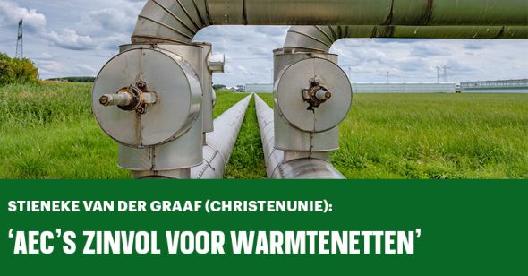 ChristenUnie: AEC’s zinvol voor warmtenetten